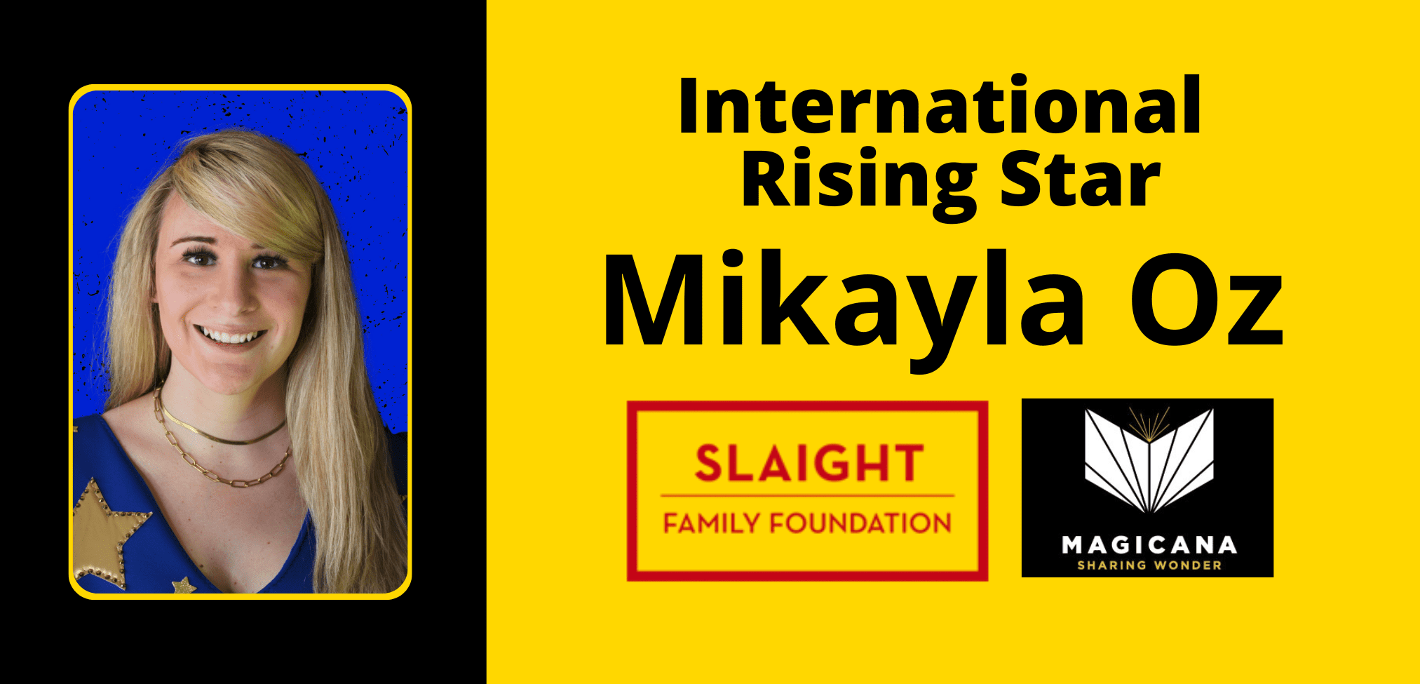 Mikayla Oz - International Rising Star